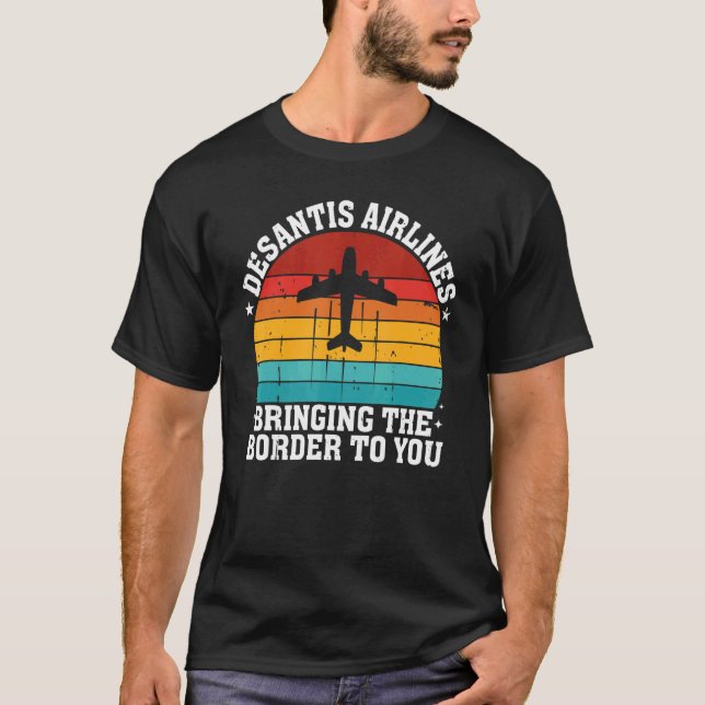 Camiseta Desantis airlines bringing the border to you Men W (Anverso)