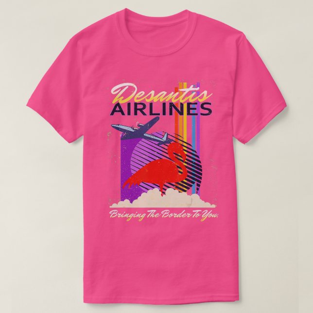Camiseta DeSantis Airlines Llevando La Frontera A Ti-Shi (Diseño del anverso)