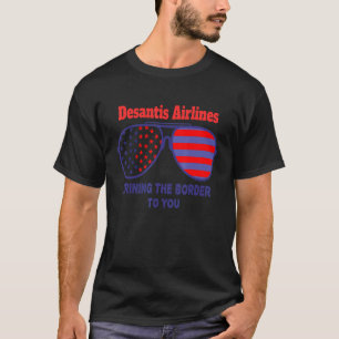 Camiseta DeSantis Airlines Trae El Borde A Tu Cita