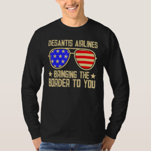 Camiseta Desantis Airlines Trayendo La Frontera A Usted Ret