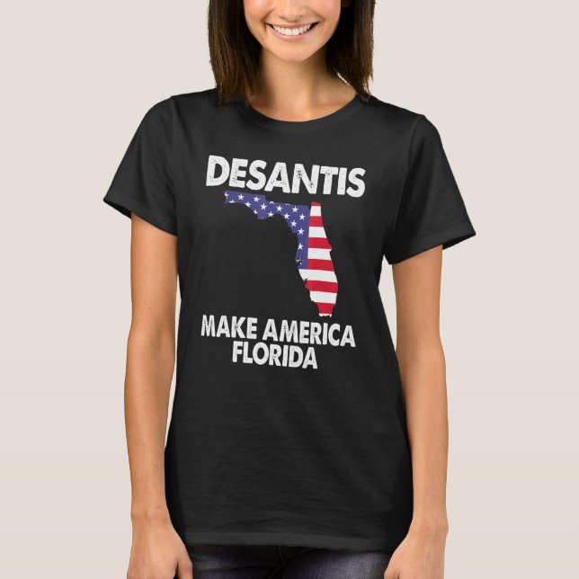 Camiseta Desantis Hacer América Florida (Anverso)