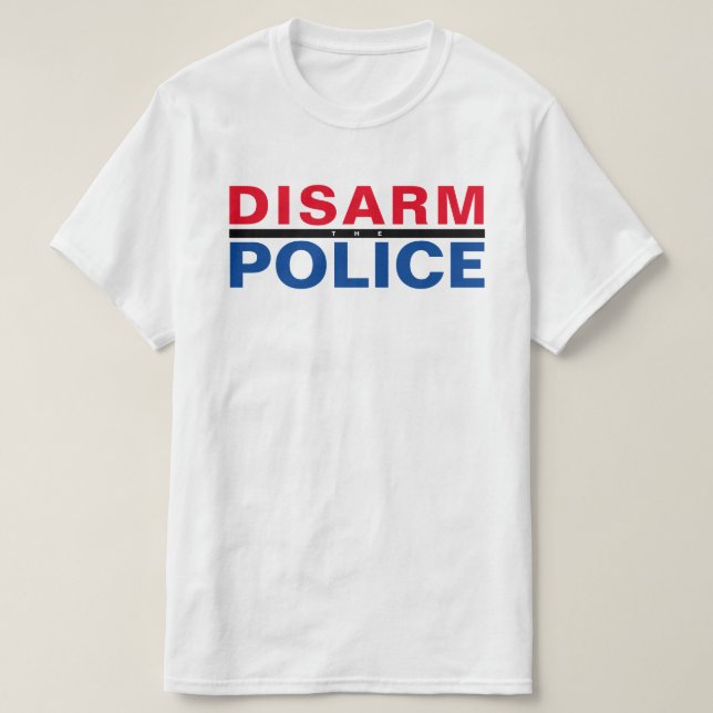 CAMISETA DESARMAR A LA POLICÍA (Diseño del anverso)