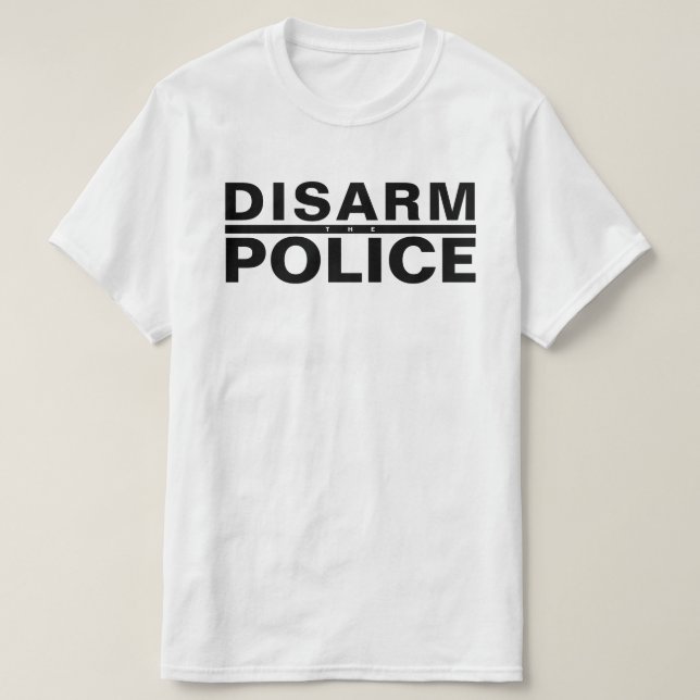 CAMISETA DESARMAR A LA POLICÍA (Diseño del anverso)