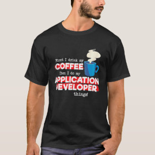 Camiseta Desarrollador de aplicaciones y equipo de café sup