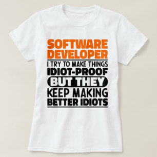 Camiseta Desarrollador de software que intento hacer que la