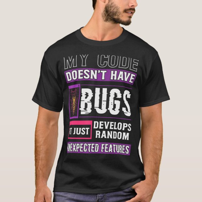 Camiseta Desarrollador Mi código no tiene códigos divertido (Anverso)
