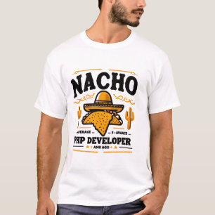 Camiseta Desarrollador Nacho Promedio PHP - Funny Coding Pu