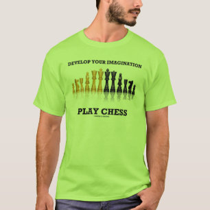 Camiseta Desarrollar tu juego de imaginación ajedrez