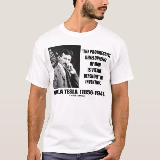 Camiseta Desarrollo progresivo de Nikola Tesla de la cita