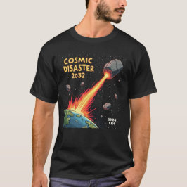 Camiseta Desastre cósmico de impacto de asteroides 2032