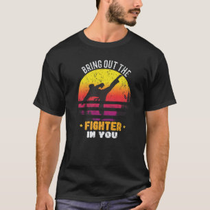 Camiseta Desata Al Luchador Que Hay En Ti Para Un Karateka