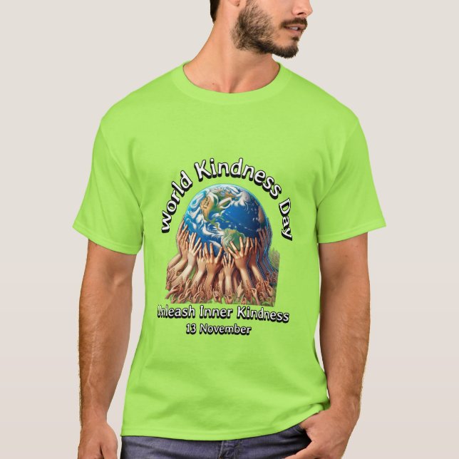 Camiseta Desate Tu Amabilidad Interior. Día Mundial de la A (Anverso)