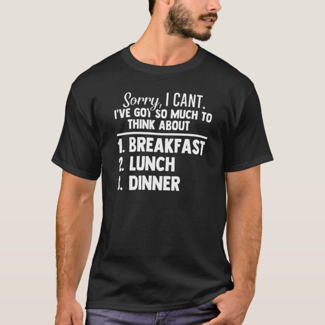 Camiseta Desayuno Almuerzo Cena Comida Gastronomía Gourmet (Anverso)