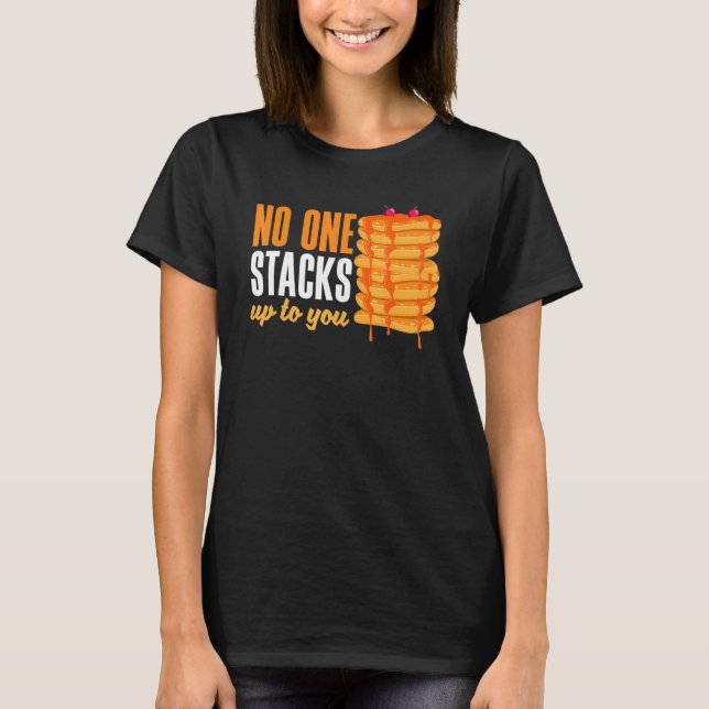 Camiseta Desayuno Pankecake Maker Nadie Se Apega A Ti (Anverso)