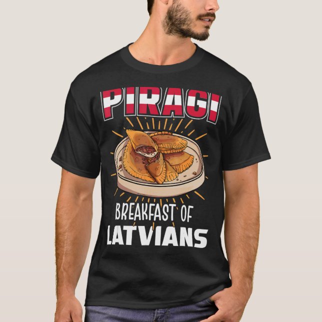 Camiseta Desayuno piragí de latinos Letonia Food Piragi (Anverso)