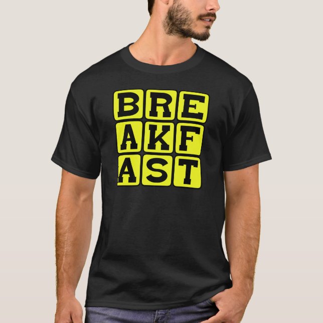 Camiseta Desayuno, primera comida del día (Anverso)
