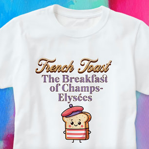 Camiseta Desayuno tostado francés de Champs Cute Punny