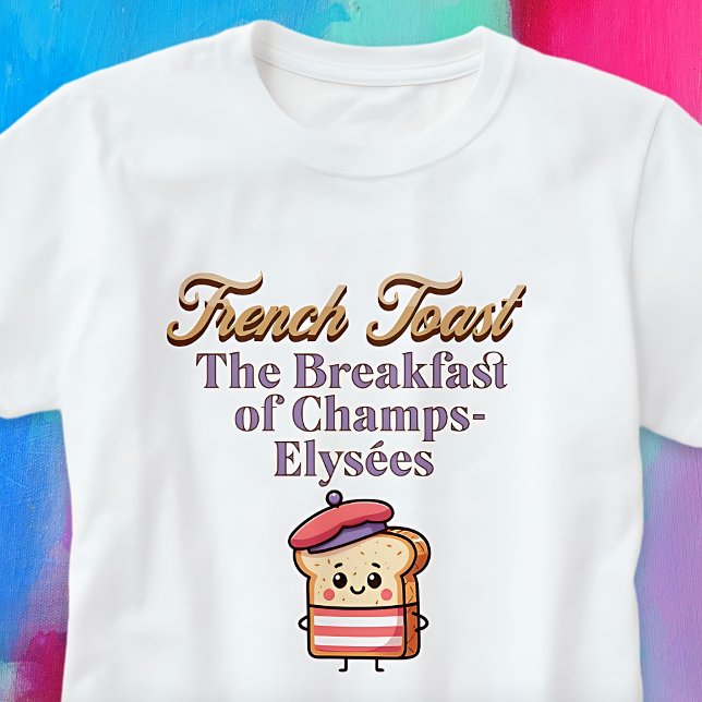Camiseta Desayuno tostado francés de Champs Cute Punny (French Toast Breakfast of Champs Cute Punny T-Shirt)