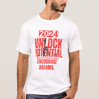 Camiseta Desbloquear el potencial, animar los sueños