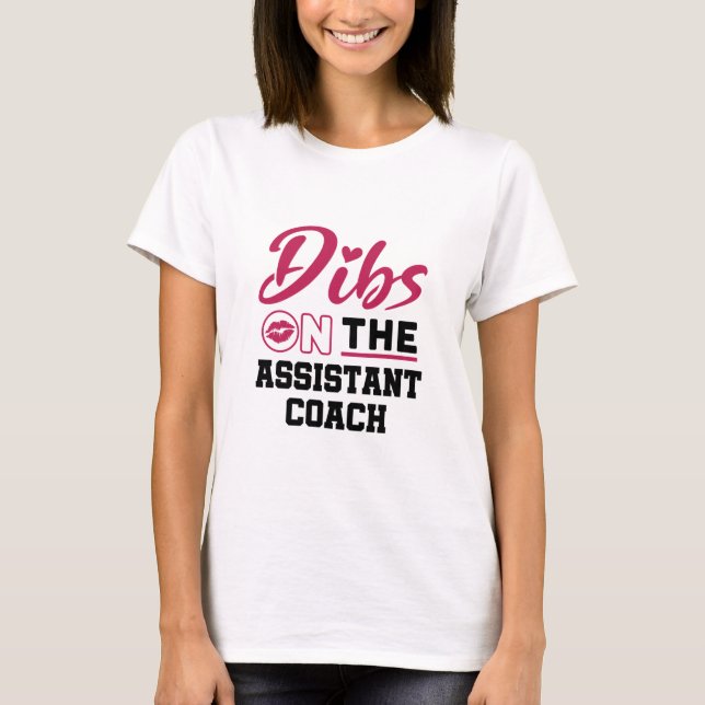 Camiseta Descansa en la esposa del entrenador asistente (Anverso)