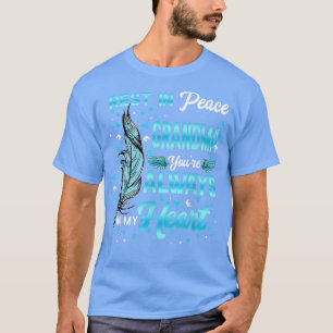 Camiseta Descansa en paz, abuela, siempre estás en mi coraz