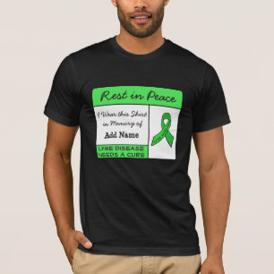 Camiseta Descansa en Paz Enfermedad de Lyme En Memoria de C