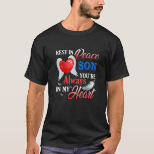Camiseta Descansa en paz hijo mío, siempre estás en mi cora