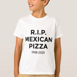 Camiseta Descansa En Paz Pizza Mexicana Taco Lover