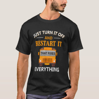 Camiseta Descansa, lo arregla todo, conductor de autobús es