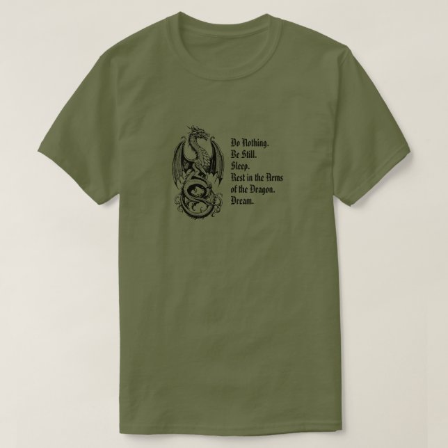 Camiseta Descanse en los brazos del Dragon TShirt (Diseño del anverso)