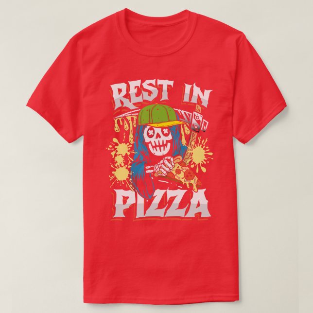 Camiseta Descanse en pizza delicioso pan plano italiano (Diseño del anverso)