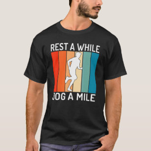 Camiseta Descanse Un rato Jog A Mile Jogger Sport