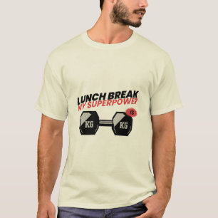 Camiseta Descanso de almuerzo es mi receso de almuerzo en l