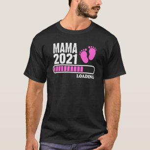 Camiseta Descarga de bebé 2021 Mama Loading Futura Mom 2021