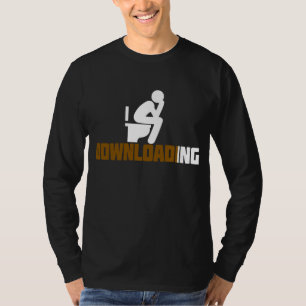 Camiseta Descargando - Inodoro divertido sarcástico haciend