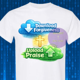 Camiseta Descargar Perdón Cargar Alabanza - Cristiano
