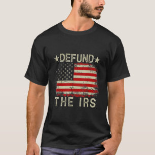 Camiseta Descartó El Tee De Retorno De Impuestos Irs Gracio