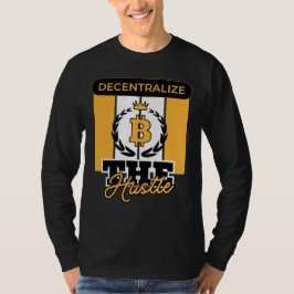 Camiseta Descentralizar la edición Hustle™ Crypto Rebellion