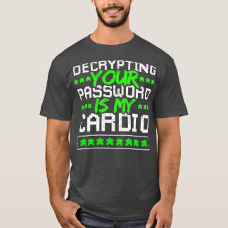 Camiseta Descifrado de contraseña de seguridad cibernética