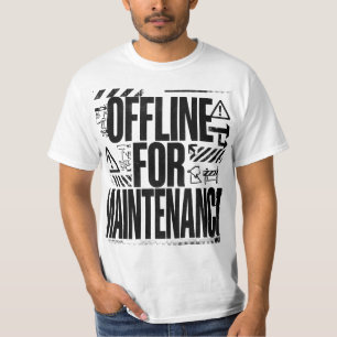 Camiseta DESCONECTADO POR MANTENIMIENTO   Tipografía Brutal