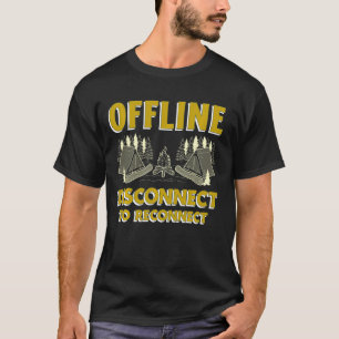 Camiseta Desconexión Sin Conexión Para Reconectar El Fogón 