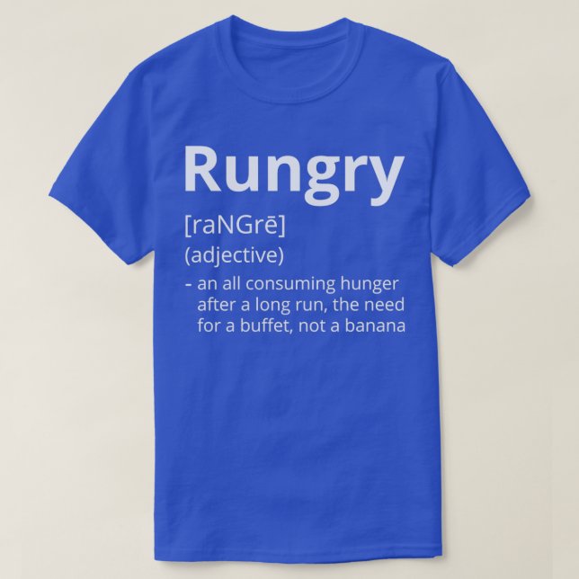Camiseta Descripción de definición de Rungry 1 (Diseño del anverso)
