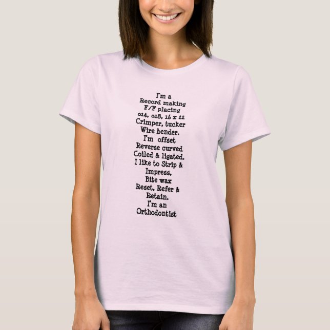 Camiseta descripción de las funciones del orthodontist (Anverso)