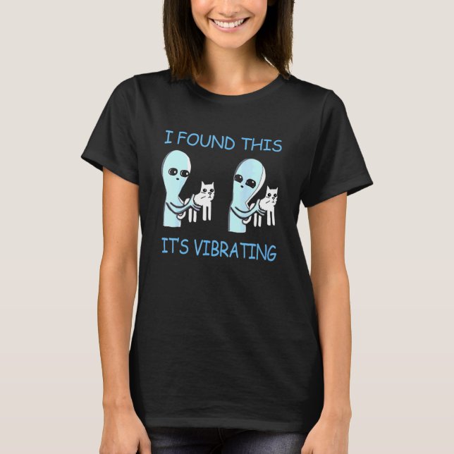 Camiseta Descubrí Que Esto Es Vibrante Para Los Gatos De Ex (Anverso)