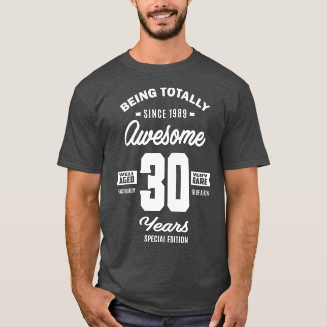 Camiseta Desde 1989 Impresionante 30 años (Anverso)