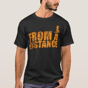 Camiseta Desde la distancia
