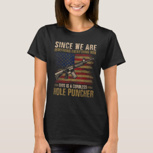 Camiseta Desde Que Redefinimos Todo Ahora Ejército