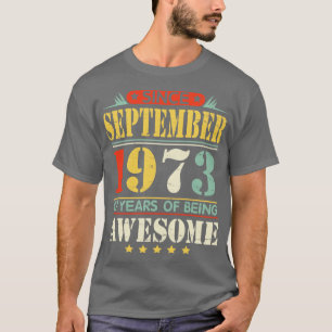 Camiseta Desde Septiembre De 1973 Feliz Cumpleaños 47 Años