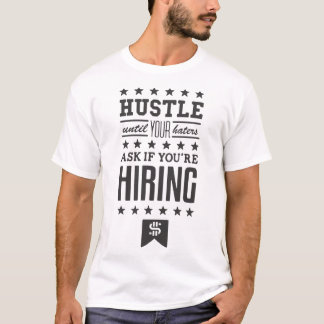 Camiseta dése prisa hasta que sus enemigos pregunten si