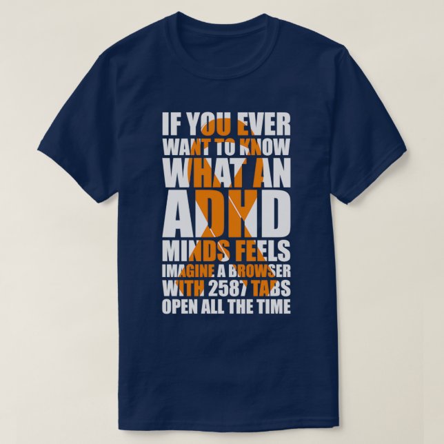 Camiseta Desea saber qué es una cinta Naranja de TDAH (Diseño del anverso)